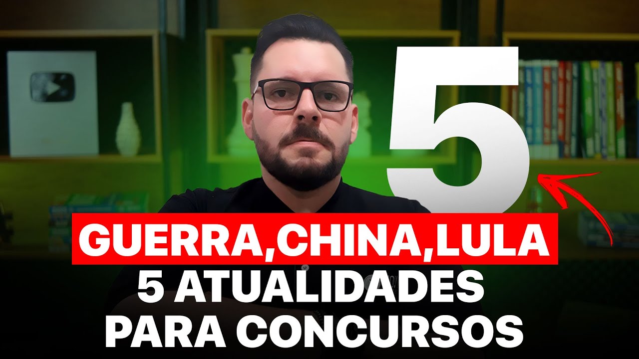 5 ASSUNTOS DE ATUALIDADES QUE VÃO CAIR EM CONCURSOS PÚBLICOS 2025 🎯