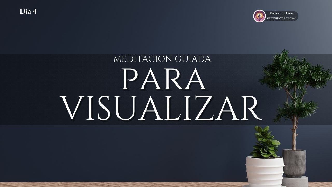 ✳️Reto de Meditación DÍA 4| Visualiza desde cero-Javier Ortega✅