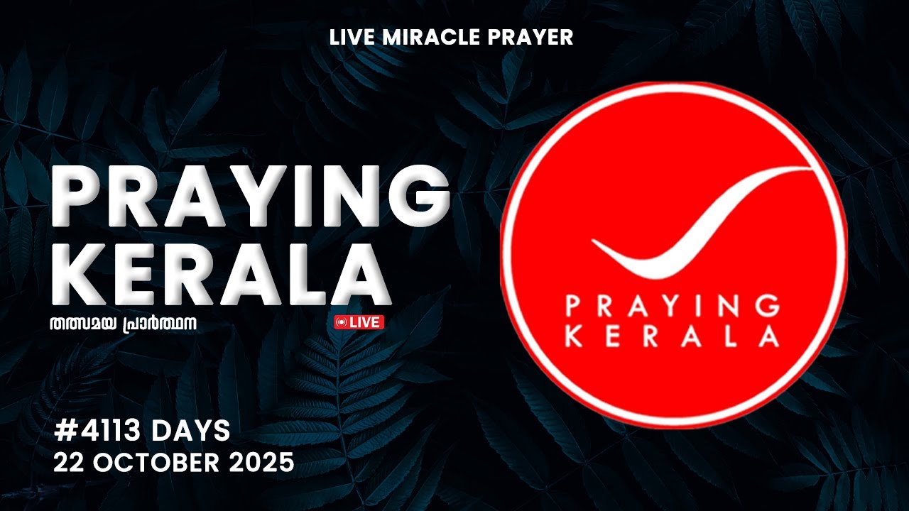 Praying Kerala | 22 OCTOBER 2025 | #4113 Days of Prayer | #itsourtimetv