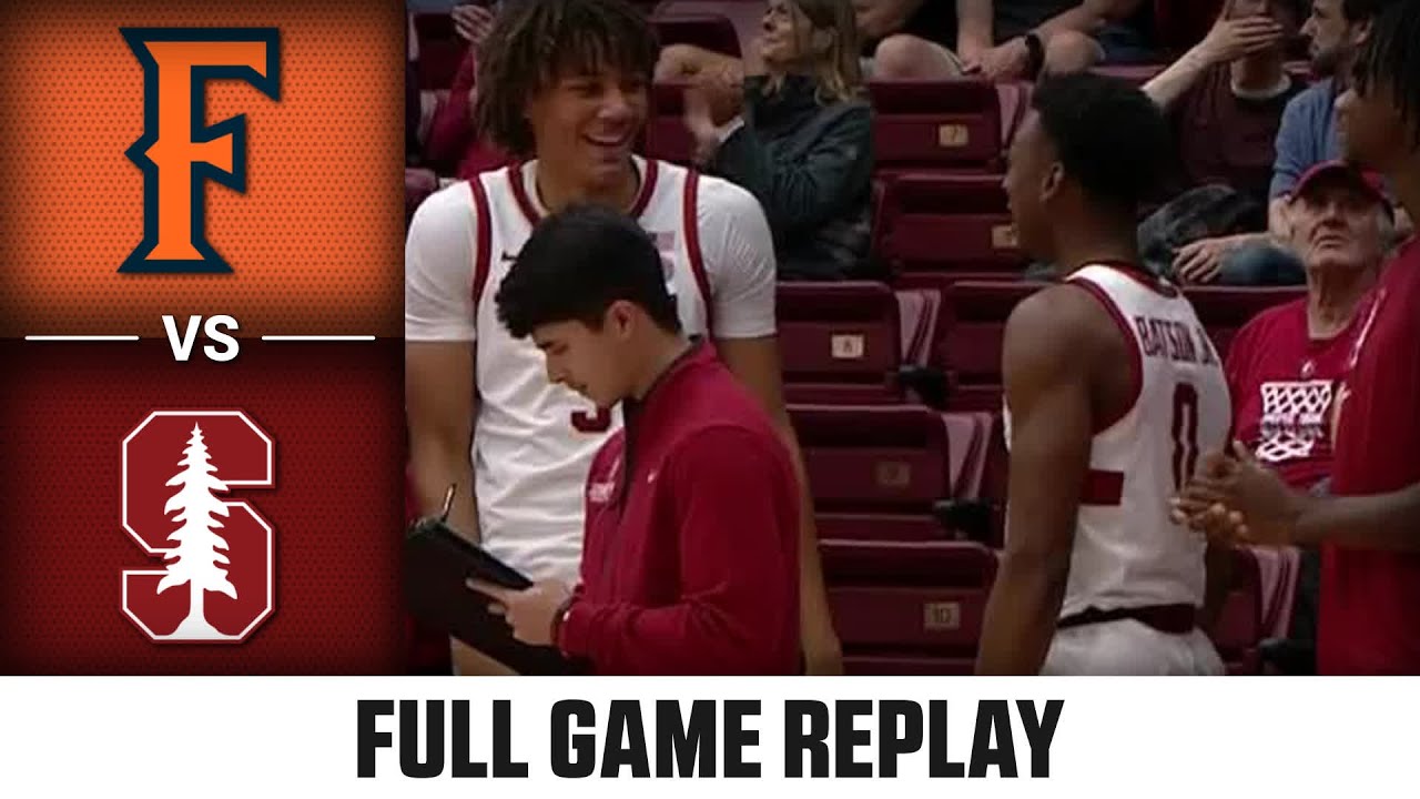 Cal State Fullerton vs. Stanford Full Game Replay | 2024-25 ACC Men's Basketball