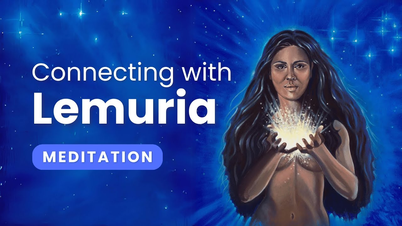 Connect to Lemurian Energies | A 30-minute Guided Meditation by Alcazar