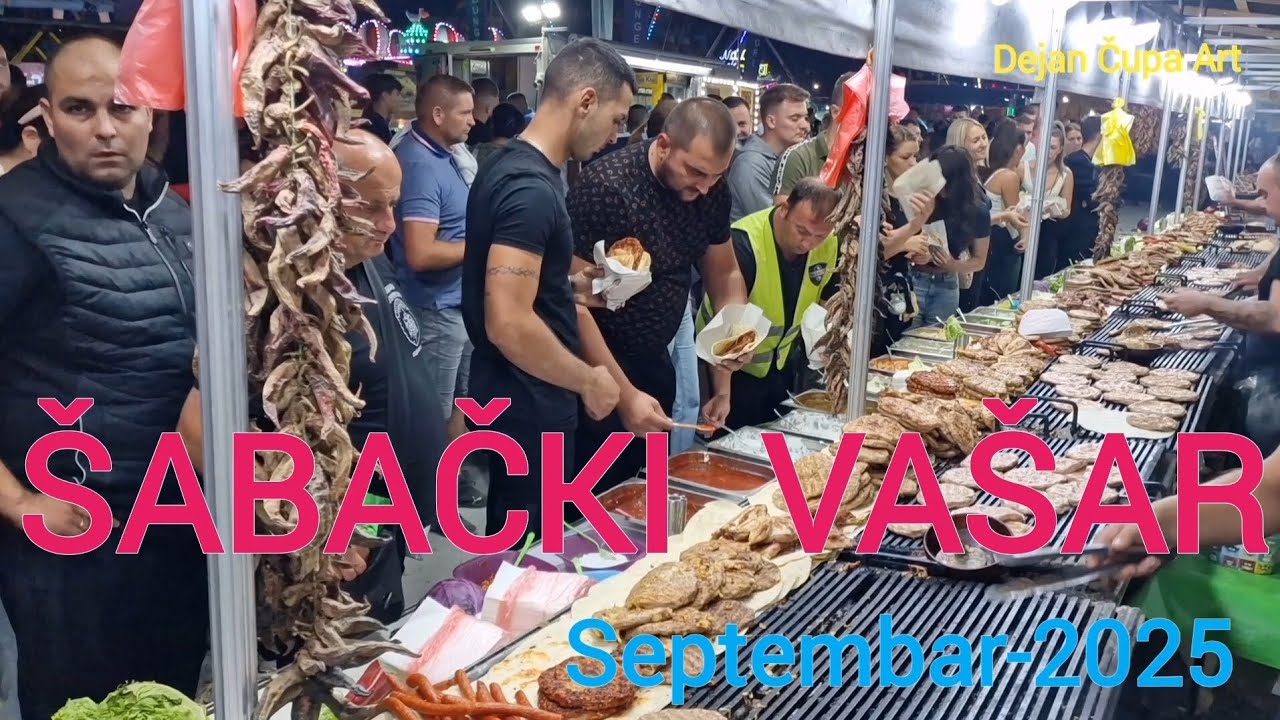 ŠABAČKI VAŠAR-3 Veliki- Najveći u regionu.!!!-Istina Ljudi-roba-provod-zabava i hrana-Dejan Čupa Art
