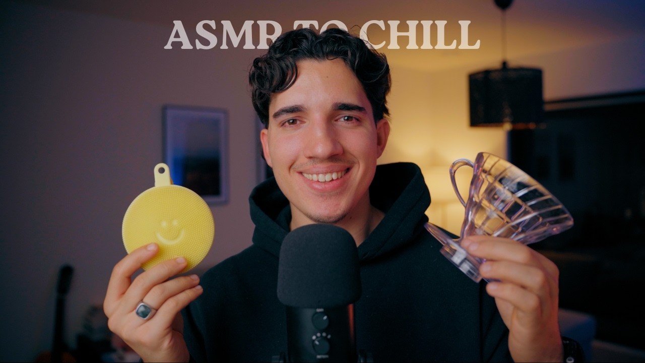 Just some Chill ASMR
