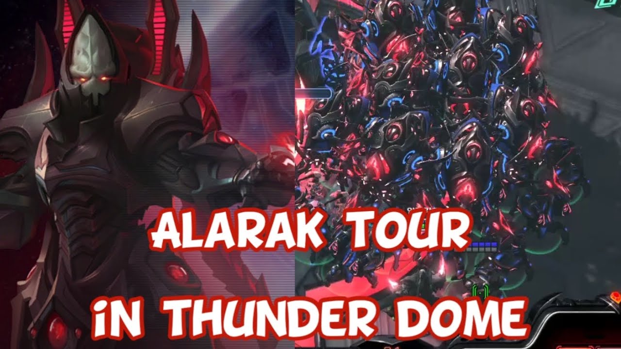 [Sc 2] Alarak tour in thunder dome {co -ops )