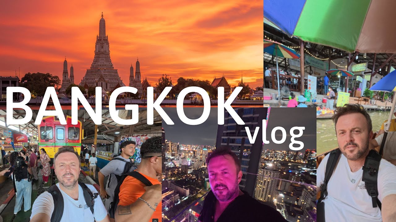 Bangkok vLog 2. Gün, Yüzen Pazar, Tren Pazarı, Alışveriş ve Gece Hayatı