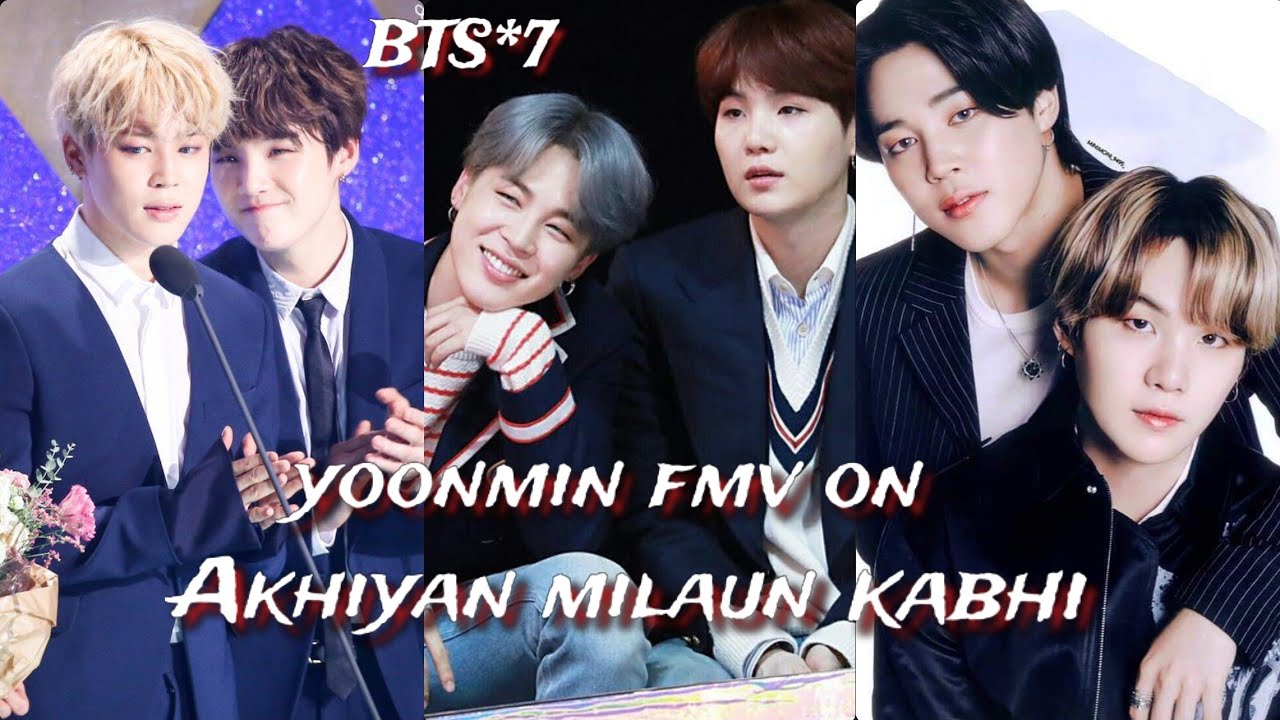 req vid💜Yoonmin fmv on akhiyan milaun Kabhi|Suga ft jimin Fmv raja movie song kya tune kiya jadu|💜