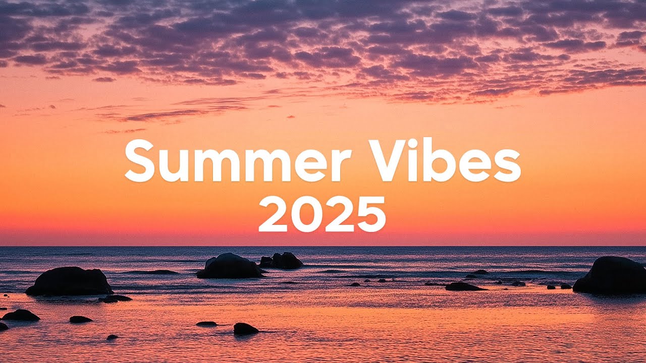 Summer Morning Energy 2025 ☀️ Chill House Music🌴 Chill Mix