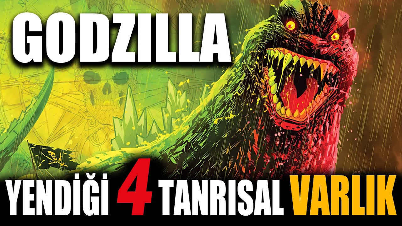 Godzilla'nın Yüzleştiği 4 Tanrısal Varlık