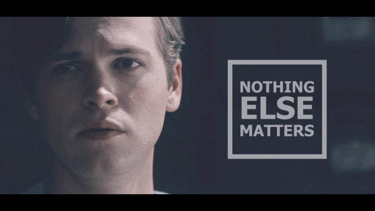 nothing else matters. [13x03]