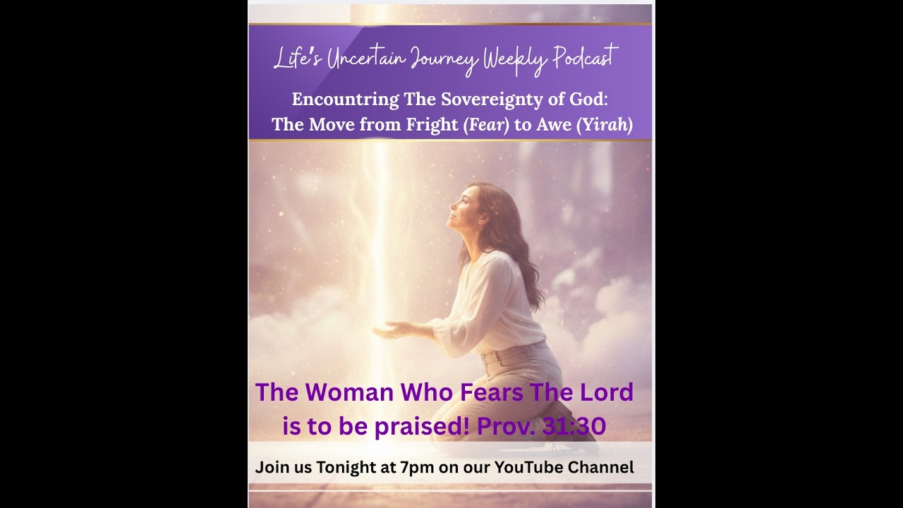 Experiencing the Fear of The Lord