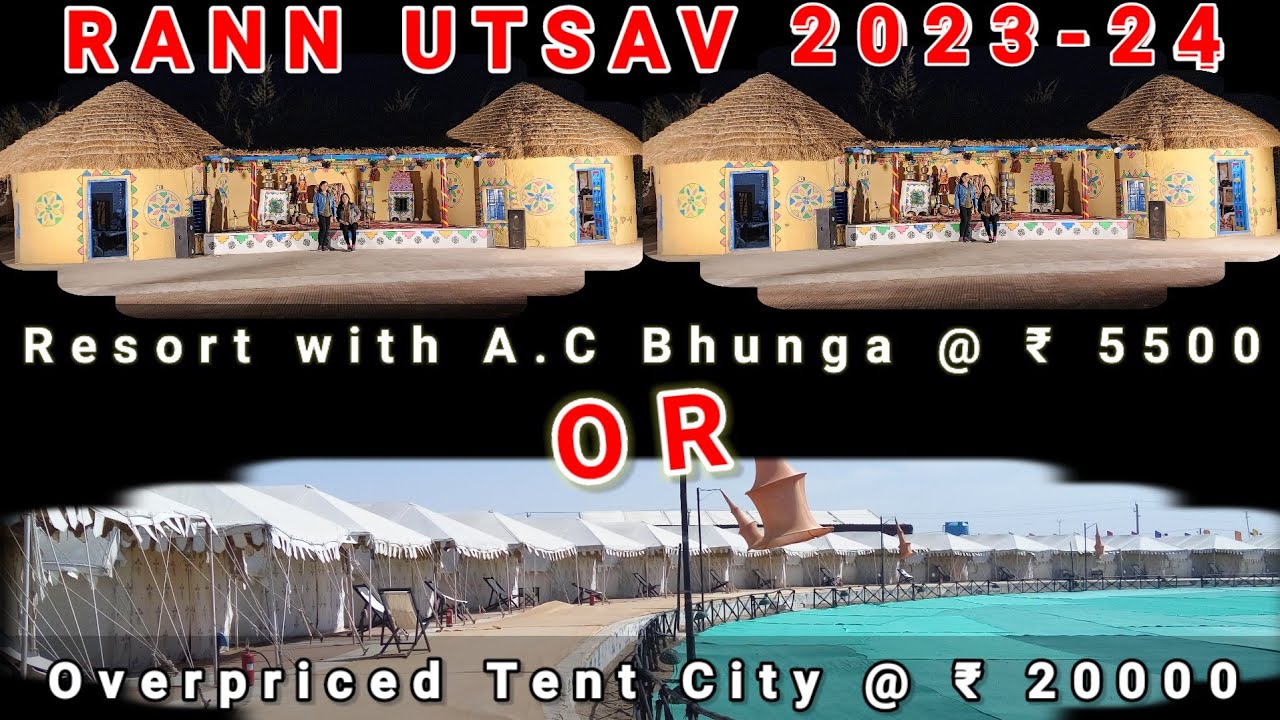 Overpriced Tent City or Resort with A.C Bhunga ₹ 5500 | Gateway to Rann Resort | Rann Utsav 2023-24