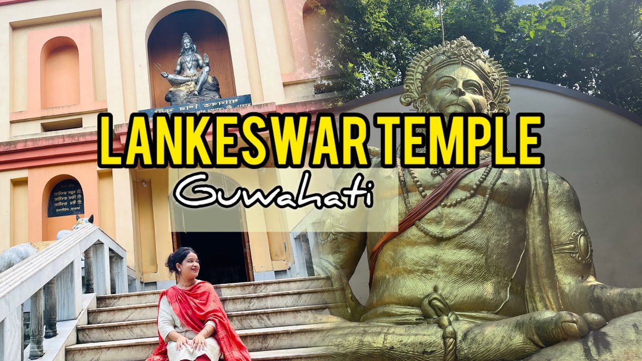 Ep-1 _Temples Across Guwahati ~Lankeswar Temple ||  @cometravelwithp 