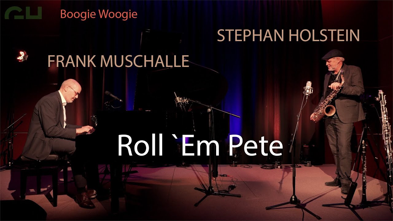 Frank Muschalle & Stephan Holstein: Roll `Em Pete