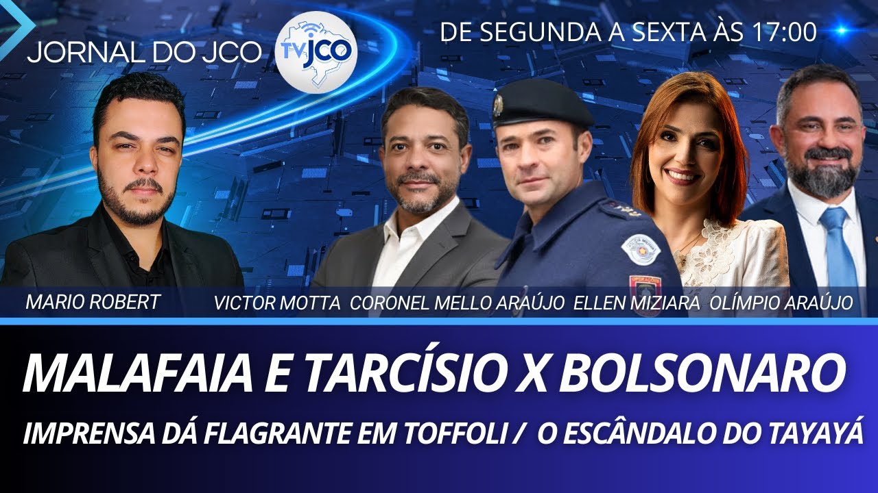 MALAFAIA E TARCÍSIO X BOLSONARO / GLOBO DÁ FLAGRANTE EM TOFFOLI / O ESCÂNDALO DO TAYAYÁ - 22/01
