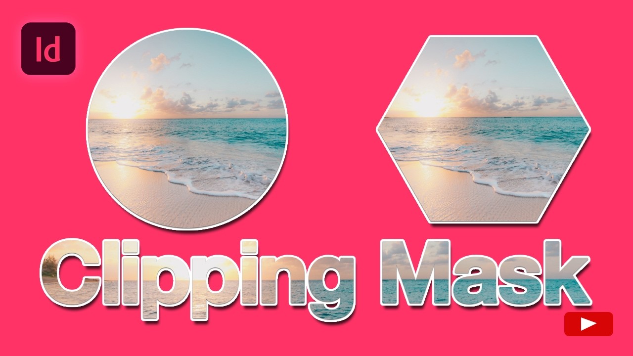 How to Make Clipping Mask in Adobe Indesign