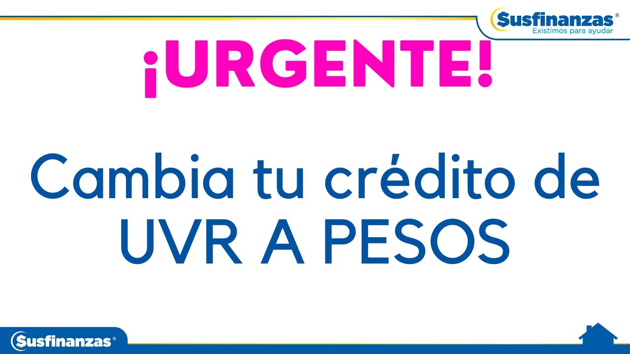 UVR   Porqué es urgente cambiarlo a PESOS