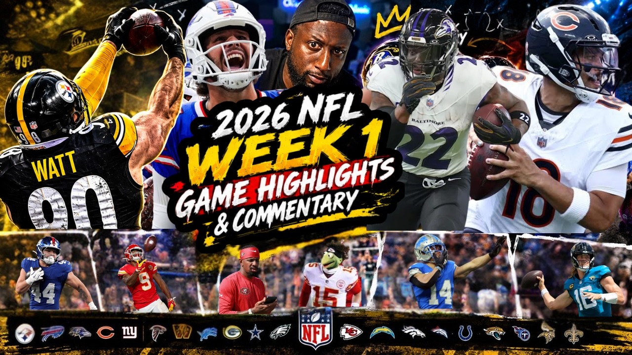 2026 NFL Week 1 Game Highlight Commentary | The Final Season