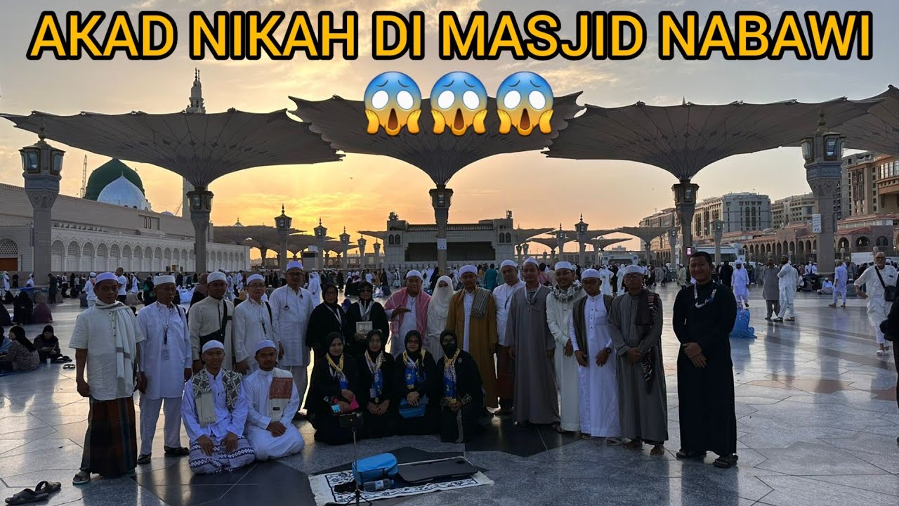 SEPERTI INILAH PROSES AKAD NIKAH DI MASJID NABAWI