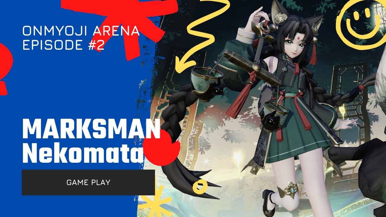 Onmyoji Arena: Nekomata (Marksman) Gameplay