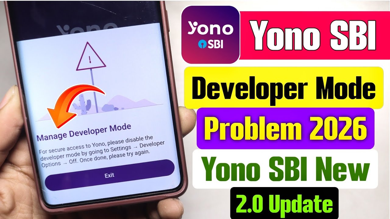 yono sbi developer mode enable problem | yono sbi manage developer mode problem | Yono Sbi 2.0Update