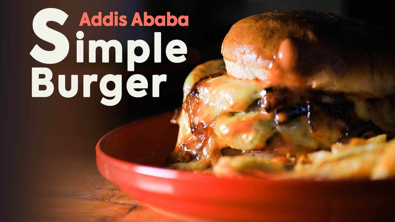 Simple Bistro Burger & Wings Addis Ababa / አዲስ ማዕድ