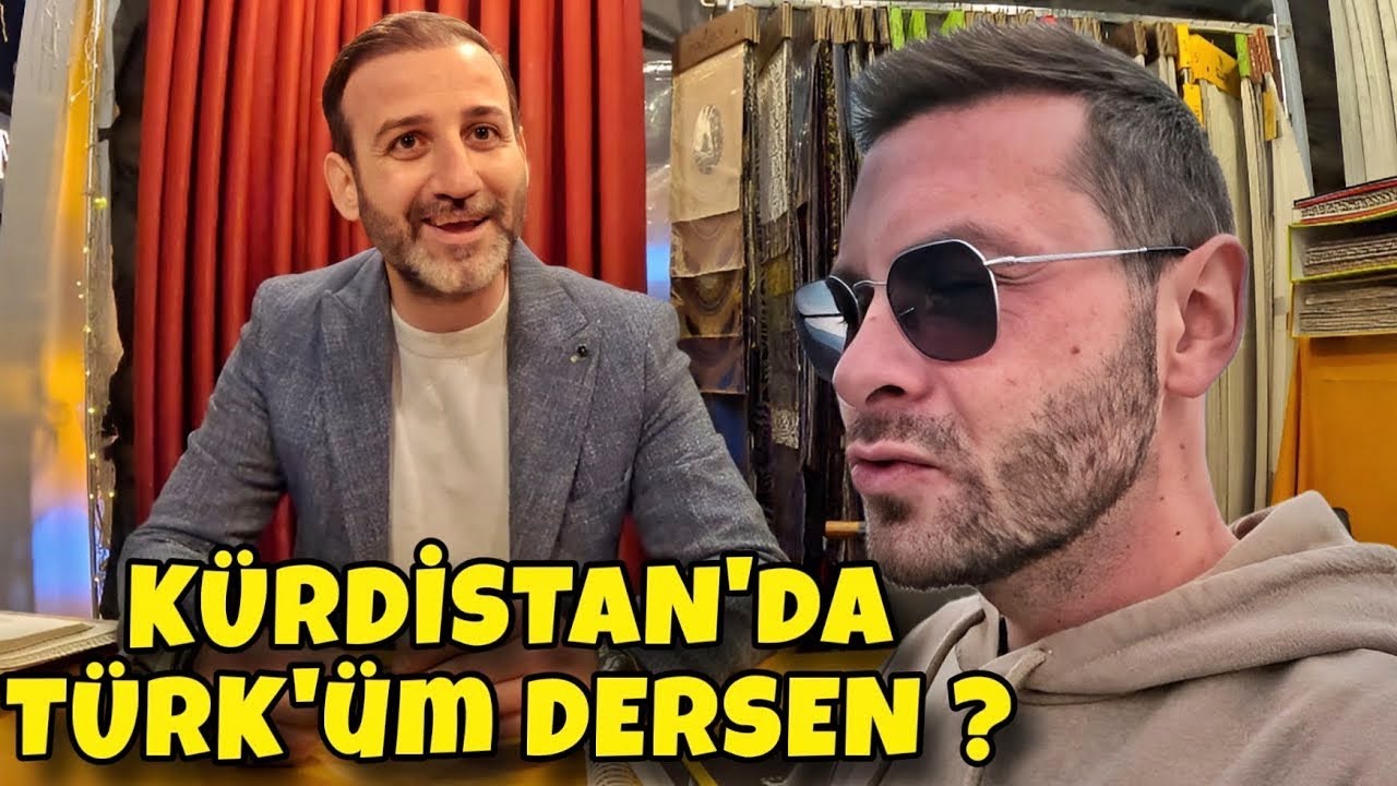KUZEY IRAK KÜRDİSTAN'DA TÜRKLERE NASIL DAVRANIYOR?
