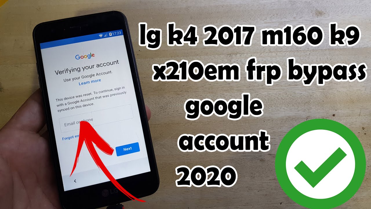 lg k4 2017 m160 k9 x210em frp bypass google account 2020