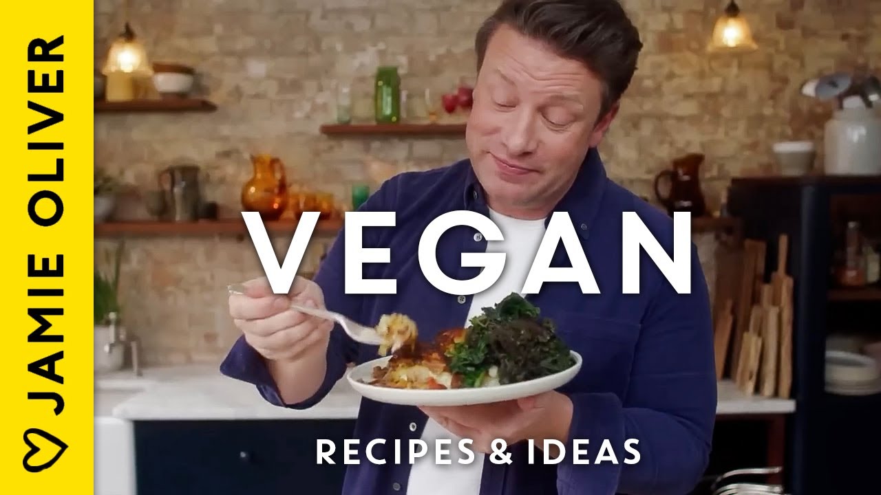 7 Vegan Recipes To Make At Home By Jamie Oliver