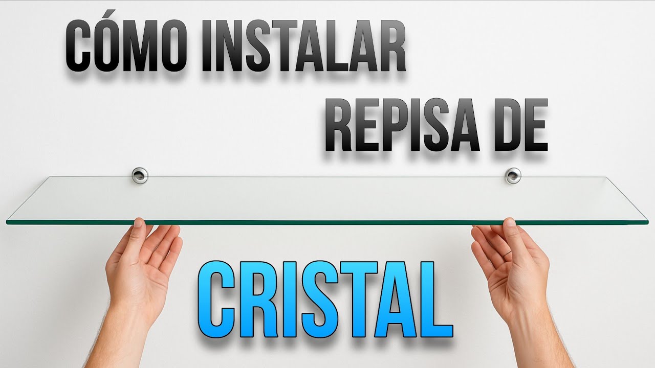 Instala Repisas de Cristal Tu Mismo - Guía Fácil 🪛🔨