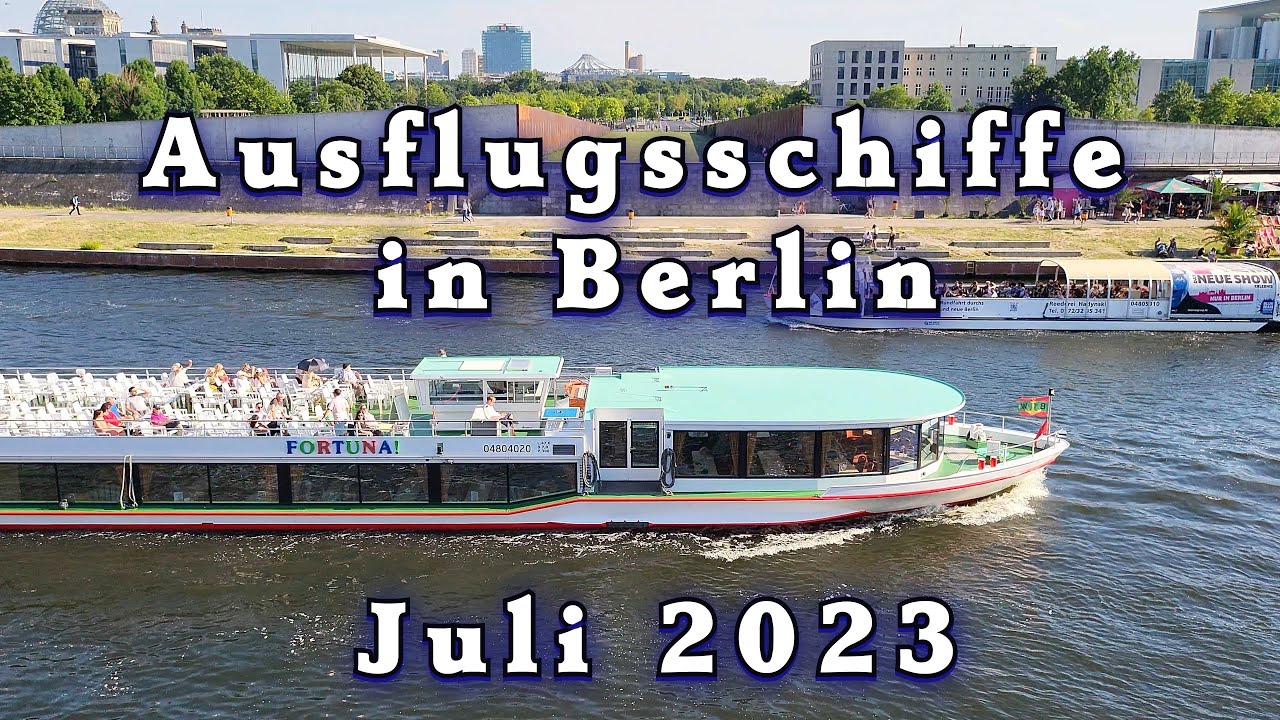 Berliner Ausflugsschiffe Juli 2023