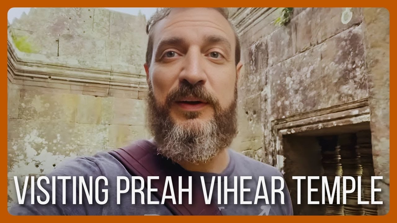 How To: Preah Vihear Temple, Cambodia
