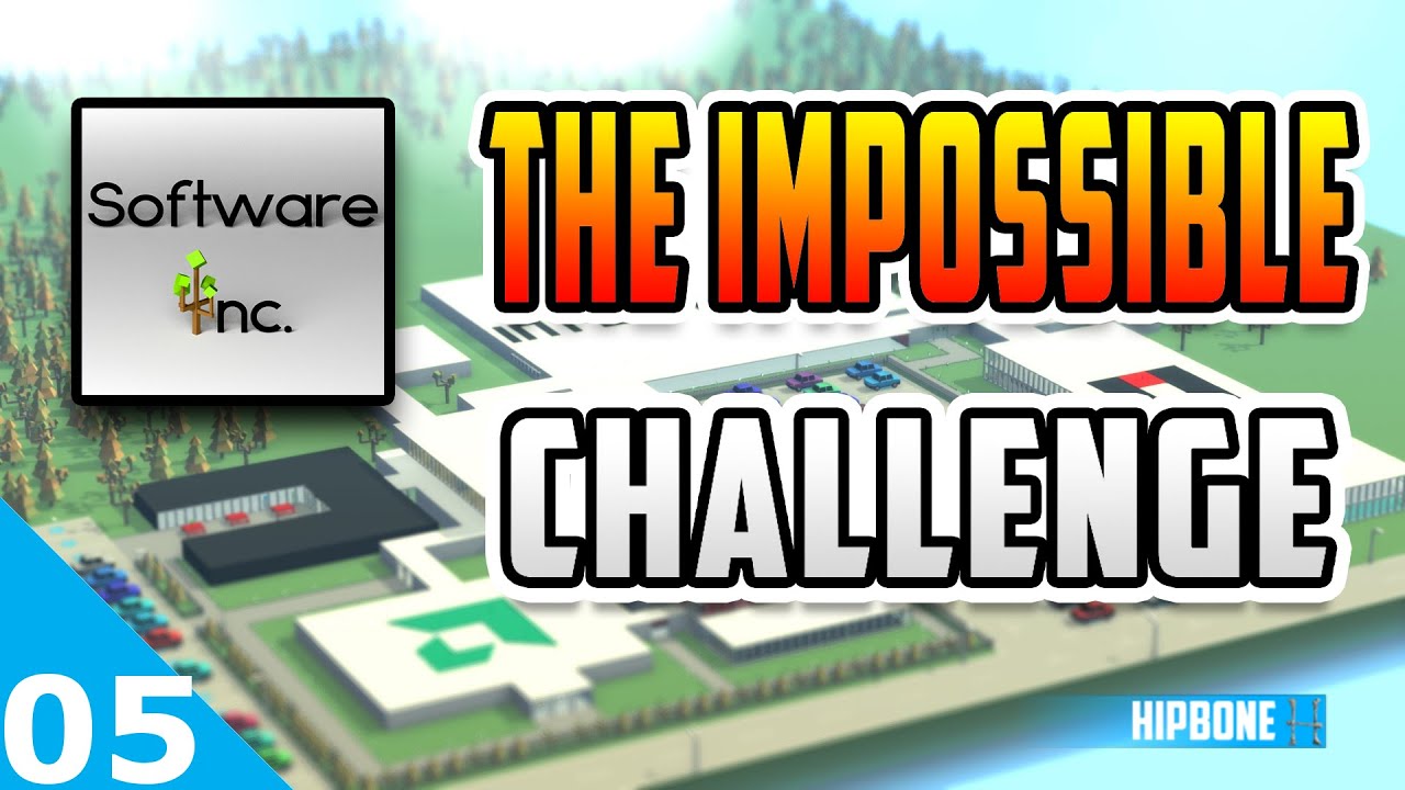 Hipbone Plays - Software Inc. - The IMPOSSIBLE Challenge  #05 - First Employees