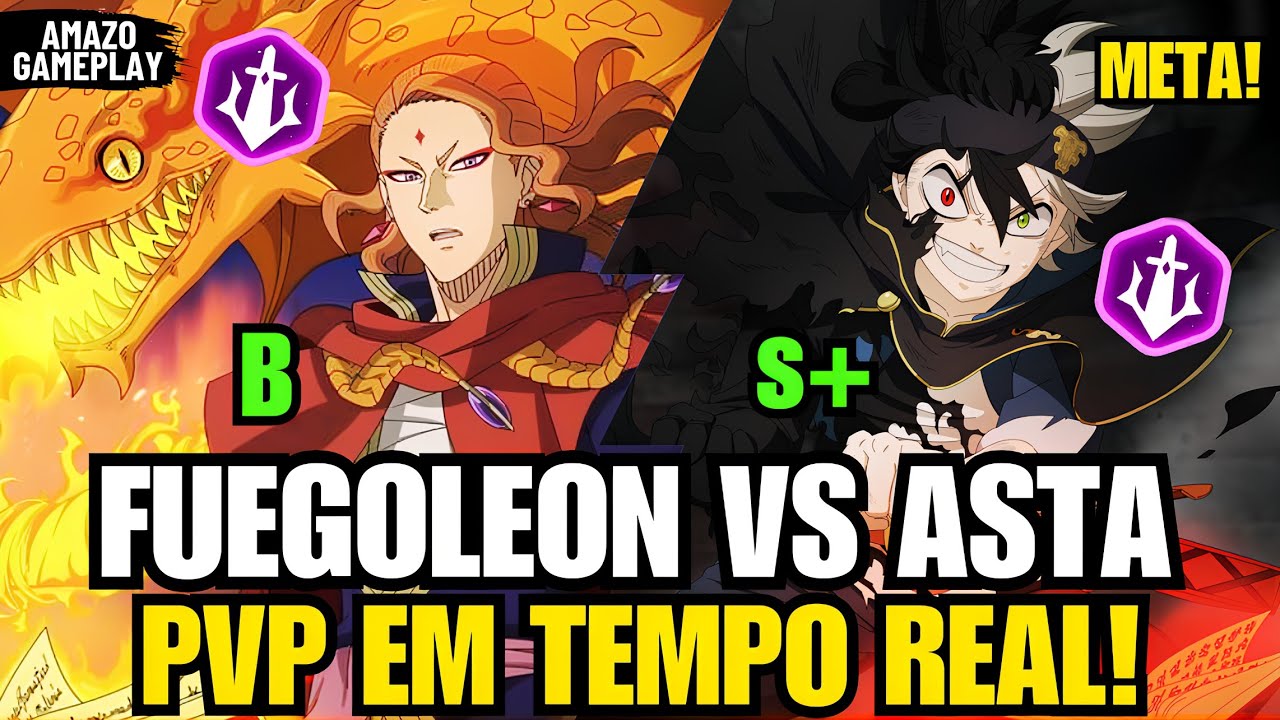 FUEGOLEON VS BLACK DIVIDER ASTA! PVP EM TEMPO REAL! - Black Clover Mobile