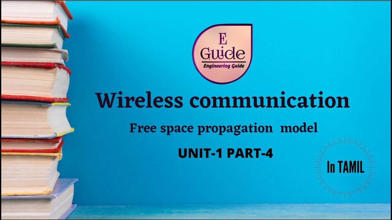 Free space propagation model Wireless communication in TAMIL UNIT-1 PART-4  in TAMIL