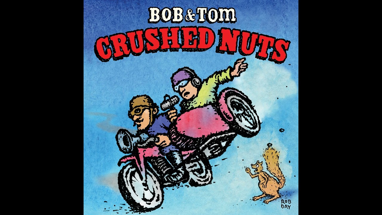 Bob and Tom | Belly Up: Tony's Ticket (feat. Sir Charles & Tony) - Crushed Nuts