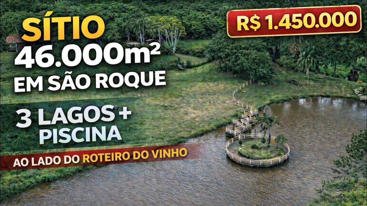 #338#🌿 SÍTIO COMPLETO À VENDA EM SÃO ROQUE – 46.000 m² | LAGOS | PISCINA | ROTEIRO DO VINHO 🌿