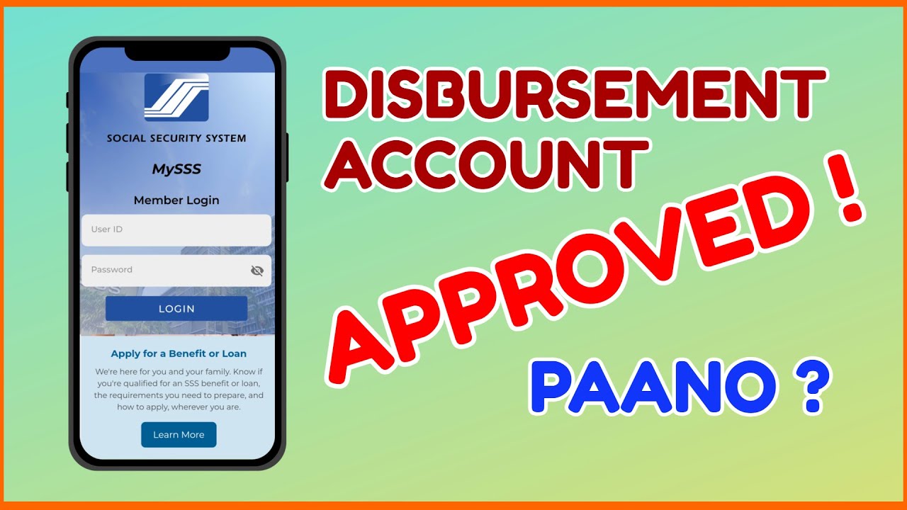 SSS Disbursement Account Approved! How to Enroll Bank Account in SSS?