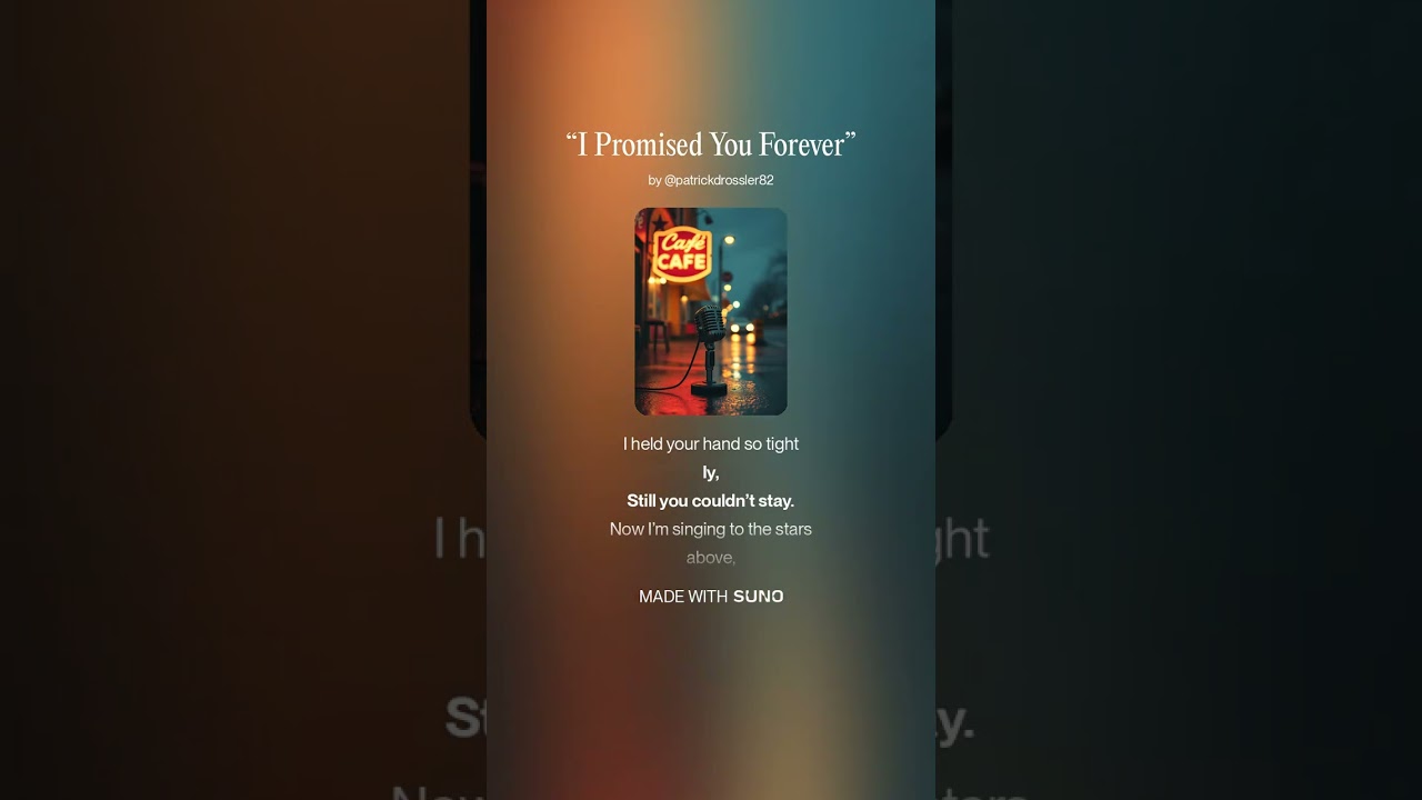 “I Promised You Forever”