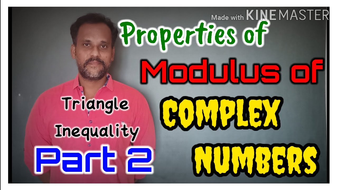 Triangle Inequality in Complex Numbers|Modulus of Complex Numbers|ICSE CBSE IIT JEE  Mathematics