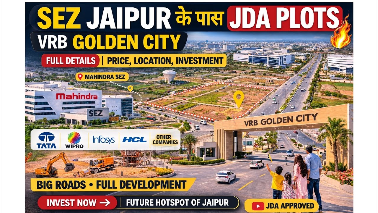 SEZ Jaipur के पास JDA Plots 🔥 VRB Golden City Full Details | Price, Location, Investment