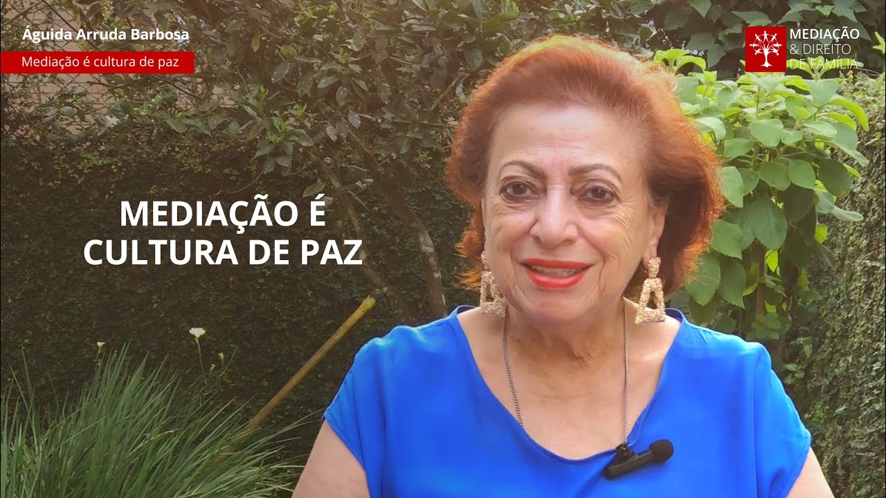Mediação é cultura de paz - com Águida Arruda Barbosa