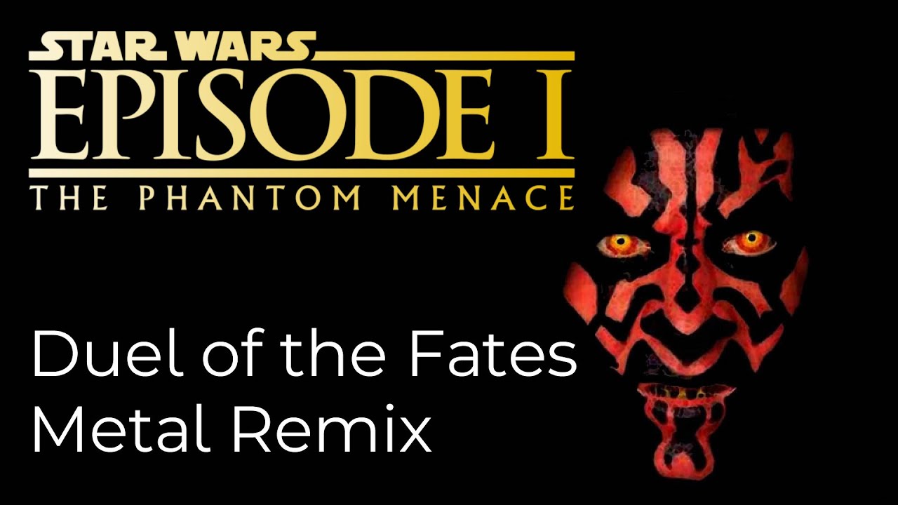 Duel of the Fates [Metal Remix]