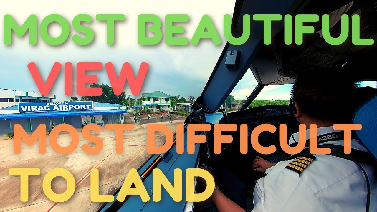 Landing on THE MOST DIFFICULT AIRPORT to land in the PHILIPPINES - VIRAC