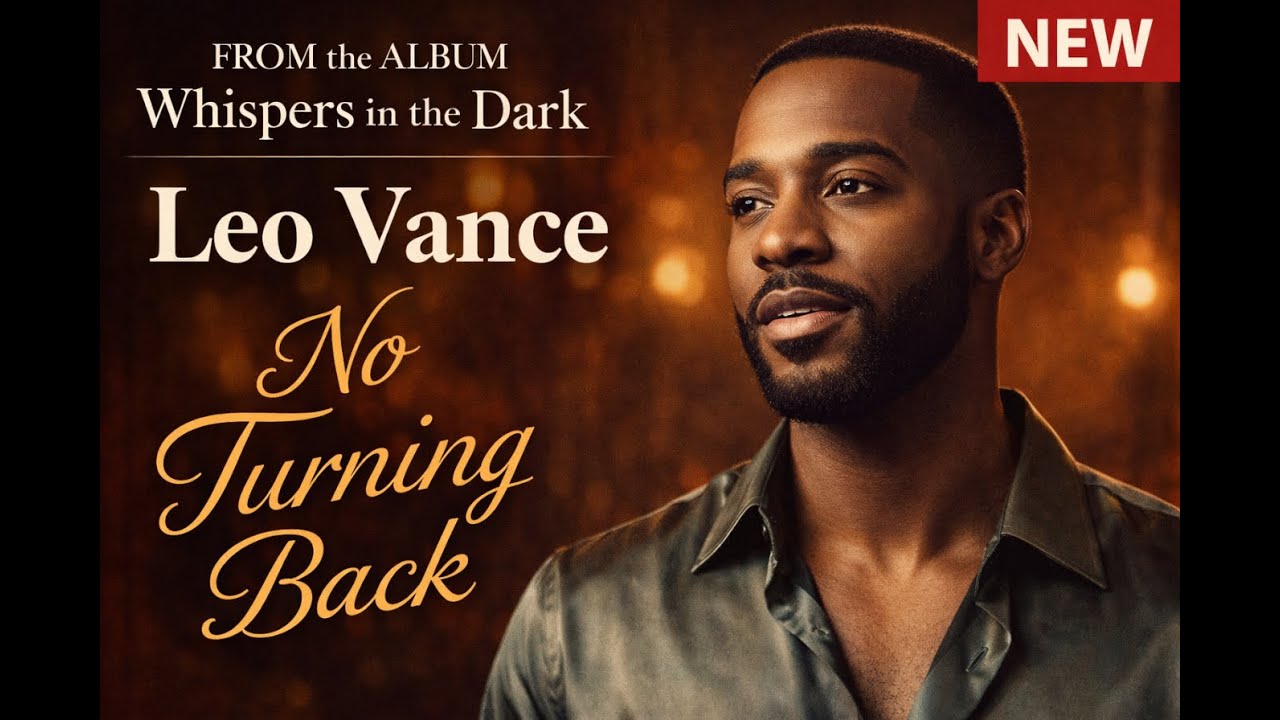 No Turning Back – Leo Vance | Whisper in the Dark (Unreal Oldies Original)
