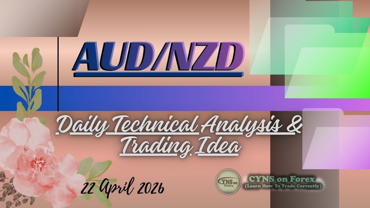 Анализ AUDNZD на сегодня | Ежедневный прогноз по Форекс на 22 апреля 2026 года от CYNS on Forex