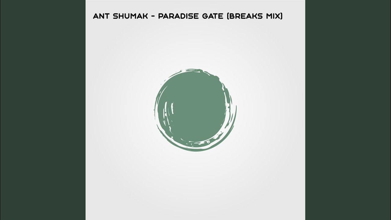 Paradise Gate (Breaks mix)