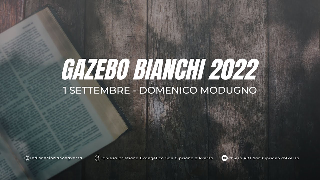 Domenico Modugno - Gazebo Bianchi del 1 Settembre 2022