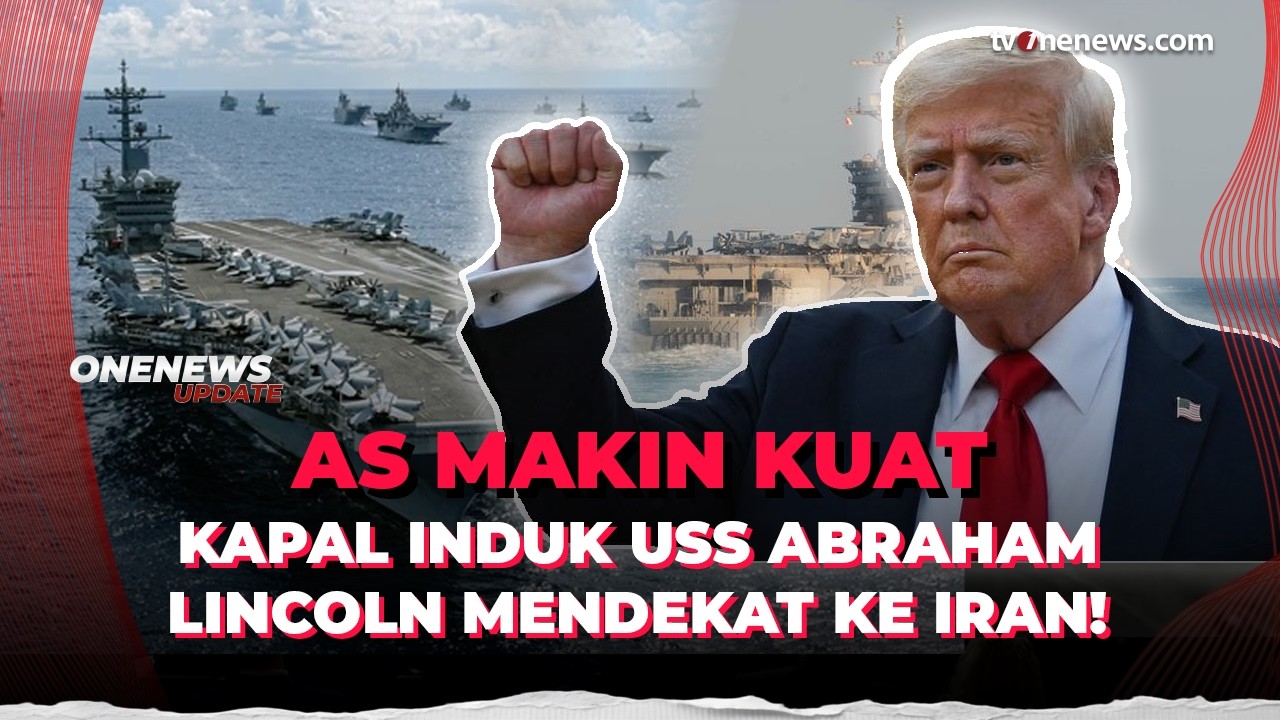 Gawat! Kapal Induk AS USS Abraham Lincoln Tinggal Berjarak 700 Km dari Iran | OneNews Update