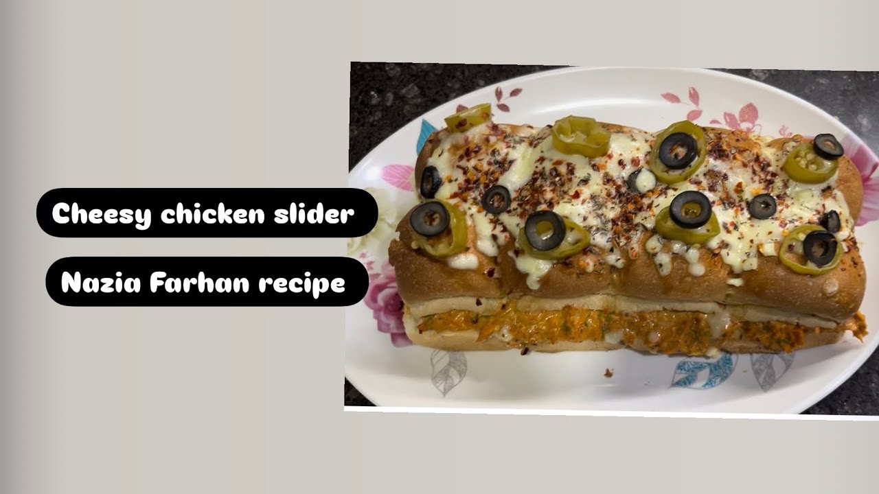 Cheesy chicken sliders. Nazia Farhan recipe