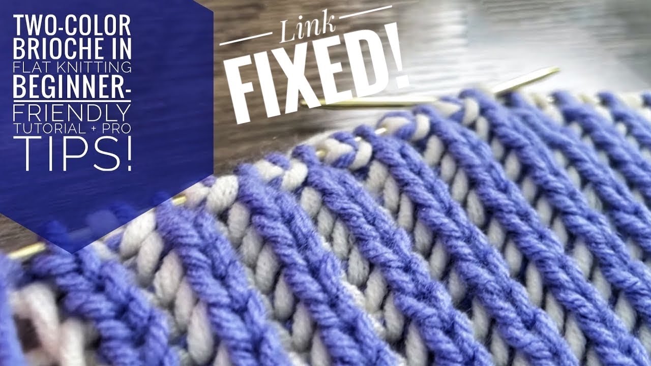 Symmetrical Two-Color Brioche Tutorial + PRO TIPS: Master Flat Knitting for Beginners in Easy Steps